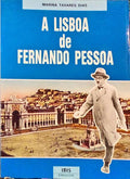 A LISBOA DE FERNANDO PESSOA.
