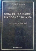 GUIA DE TRABALHOS PRÃTICOS DE QUÃMICA. [10.Âª EDIÃ‡ÃƒO]