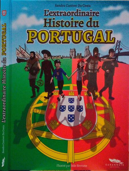 L'EXTRAORDINAIRE HISTOIRE DU PORTUGAL.