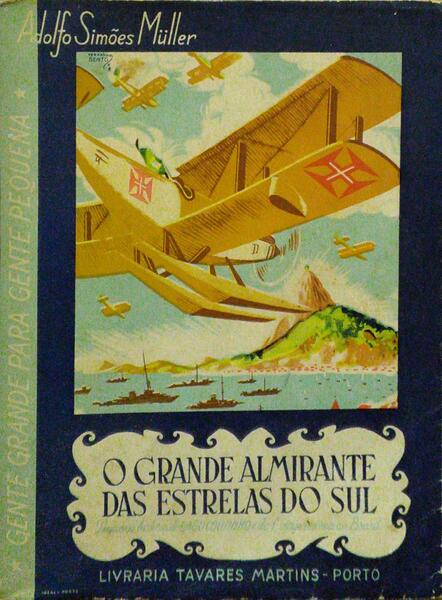 O GRANDE ALMIRANTE DAS ESTRELAS DO SUL. [2.Âª EDIÃ‡ÃƒO]
