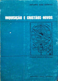 INQUISIÃ‡ÃƒO E CRISTÃƒOS-NOVOS. [3.Âª EDIÃ‡ÃƒO]