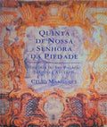 QUINTA DE NOSSA SENHORA DA PIEDADE.