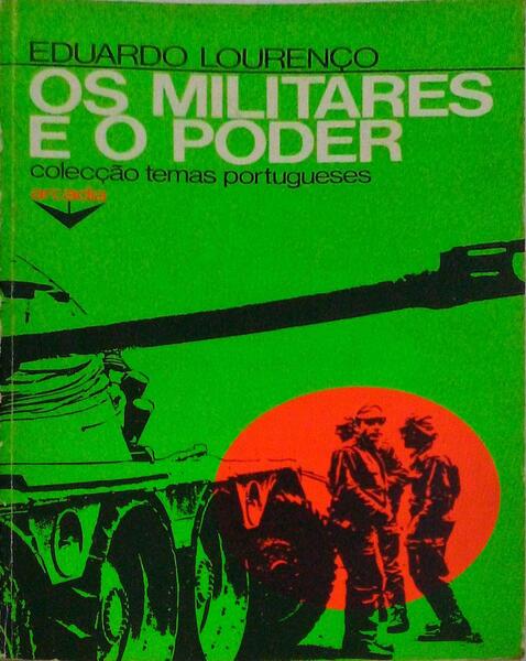 OS MILITARES E O PODER.