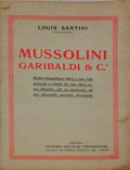 MUSSOLINI, GARIBALDI & COMPANHIA.