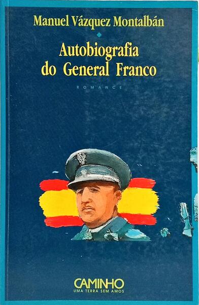 AUTOBIOGRAFIA DO GENERAL FRANCO.