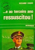 ...E AO TERCEIRO ANO RESSUSCITOU!... [3.Âª EDIÃ‡ÃƒO]