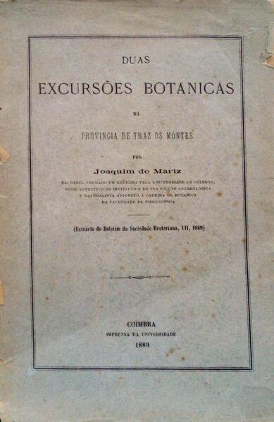 DUAS EXCURSÃ•ES BOTÃ‚NICAS NA PROVINCIA DE TRAZ OS MONTES.