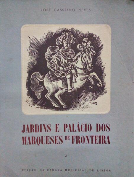 JARDINS E PALÃCIOS DOS MARQUESES DE FRONTEIRA.