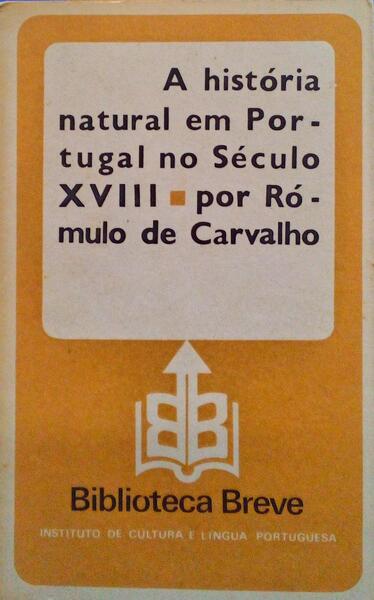 A HISTÃ“RIA NATURAL EM PORTUGAL NO SÃ‰CULO XVIII.