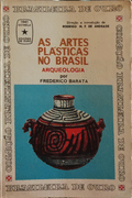 AS ARTES PLÃSTICAS NO BRASIL, ARQUEOLOGIA.