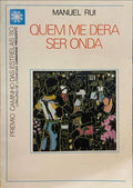 QUEM ME DERA SER ONDA. [2.Âª EDIÃ‡ÃƒO]