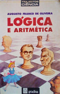 LÃ“GICA E ARITMÃ‰TICA, UMA INTRODUÃ‡ÃƒO INFORMAL AOS MÃ‰TODOS FORMAIS.