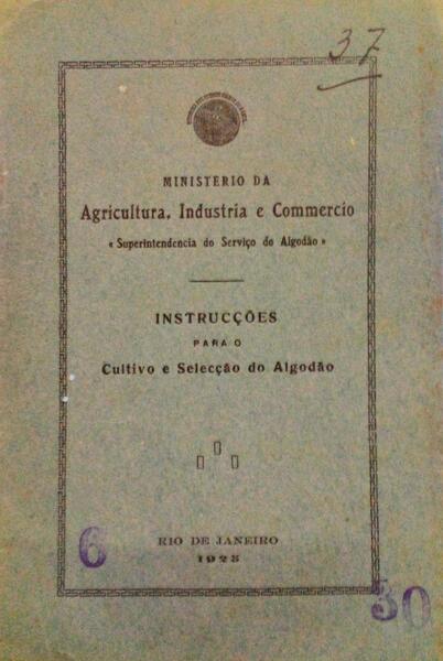 INSTRUCÃ‡Ã•ES PARA O CULTIVO E SELECÃ‡ÃƒO DO ALGODÃƒO.