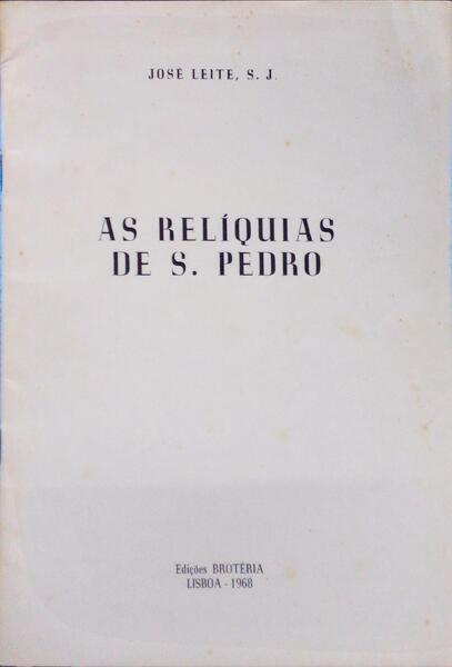 AS RELÃQUIAS DE S. PEDRO
