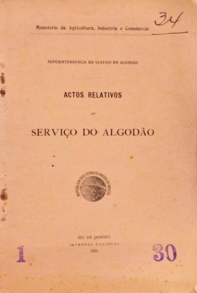 ACTOS RELATIVOS AO SERVIÃ‡O DO ALGODÃƒO.