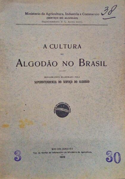 A CULTURA DO ALGODÃƒO NO BRASIL.