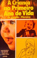 A CRIANÃ‡A NO PRIMEIRO ANO DE VIDA.