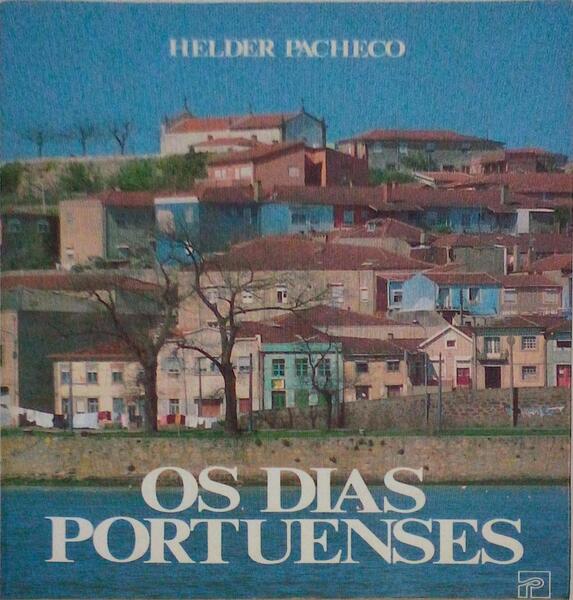 OS DIAS PORTUENSES. [1.Âª EDIÃ‡ÃƒO]