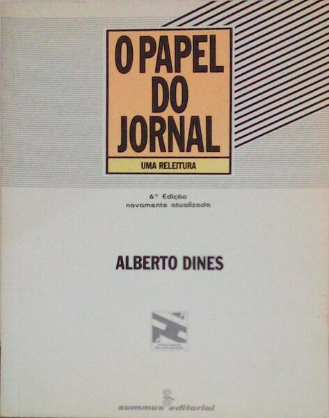 O PAPEL DO JORNAL. UMA RELEITURA.