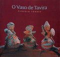 O VASO DE TAVIRA. UMA PROPOSTA DE INTERPRETAÃ‡ÃƒO.