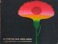 AS PORTAS QUE ABRIL ABRIU. [1.Âª EDIÃ‡ÃƒO]