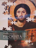 INICIAÃ‡ÃƒO Ã€ FÃ‰ CRISTÃƒ PARA CRENTES, DESCRENTES E DUVIDOSOS.