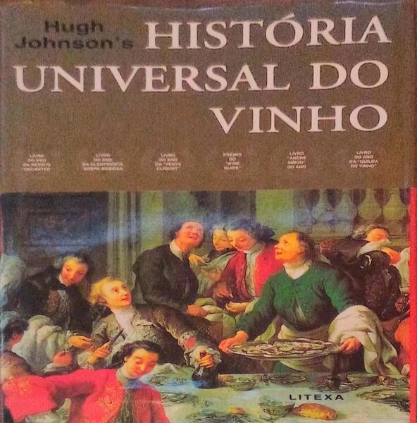 HISTÃ“RIA UNIVERSAL DO VINHO.