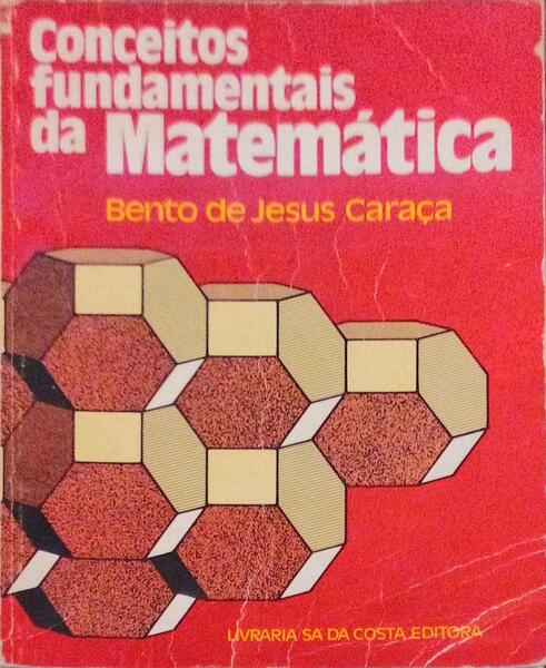 CONCEITOS FUNDAMENTAIS DA MATEMÃTICA. [9.Âª EDIÃ‡ÃƒO]