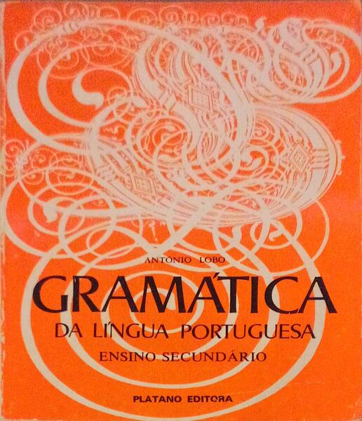 GRAMÃTICA DA LÃNGUA PORTUGUESA.