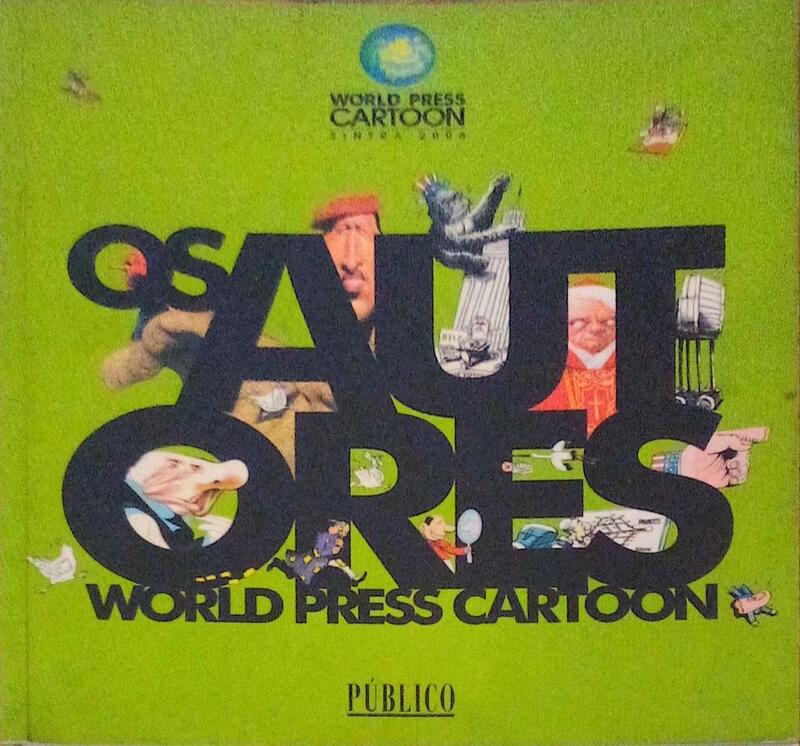 OS AUTORES. WORLD PRESS CARTOON. SINTRA 2006.