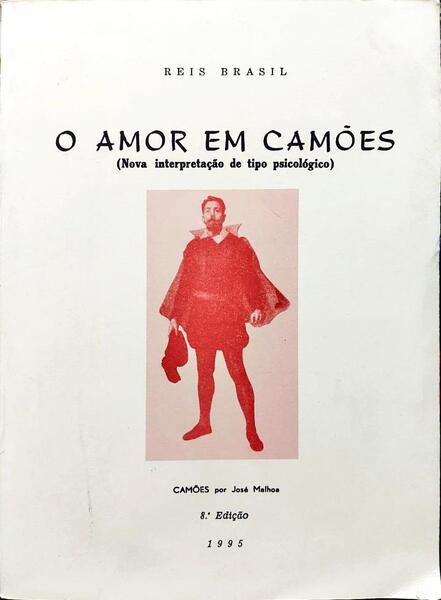 O AMOR EM CAMÃ•ES. [8.Âª EDIÃ‡ÃƒO]