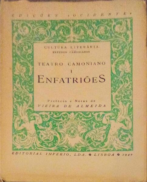 TEATRO CAMONIANO I, ENFATRIÃ”ES.