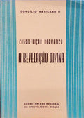 CONSTITUIÃ‡ÃƒO DOGMÃTICA. A REVELAÃ‡ÃƒO DIVINA.
