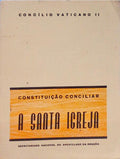CONSTITUIÃ‡ÃƒO DOGMÃTICA. A SANTA IGREJA.