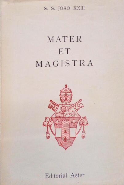 MATER ET MAGISTRA.