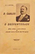 D. CARLOS. O DESVENTURADO.