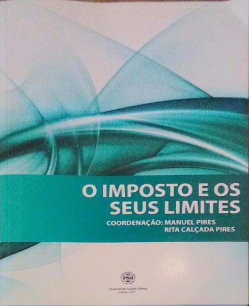 O IMPOSTO E OS SEUS LIMITES.