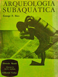 ARQUEOLOGIA SUBAQUÃTICA.