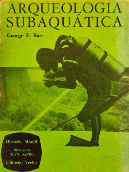 ARQUEOLOGIA SUBAQUÃTICA.