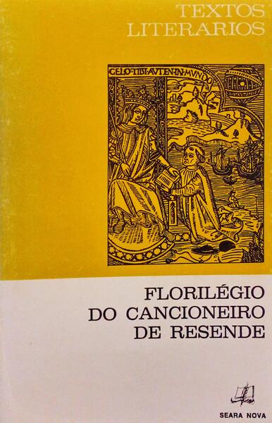 FLORILÃ‰GIO DO CANCIONEIRO. [4.Âª EDIÃ‡ÃƒO]