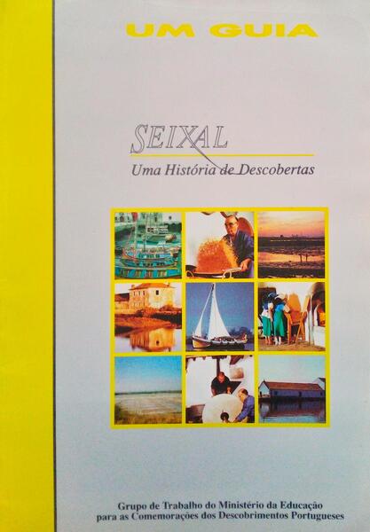 SEIXAL: UMA HISTÃ“RIA DE DESCOBERTAS.