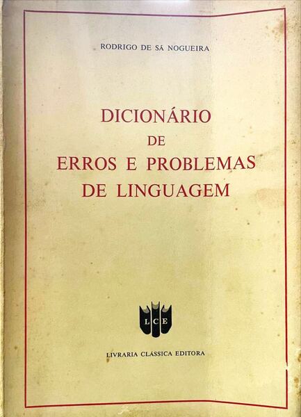 DICIONÃRIO DE ERROS E PROBLEMAS DE LINGUAGEM. [1Âª EDIÃ‡ÃƒO]