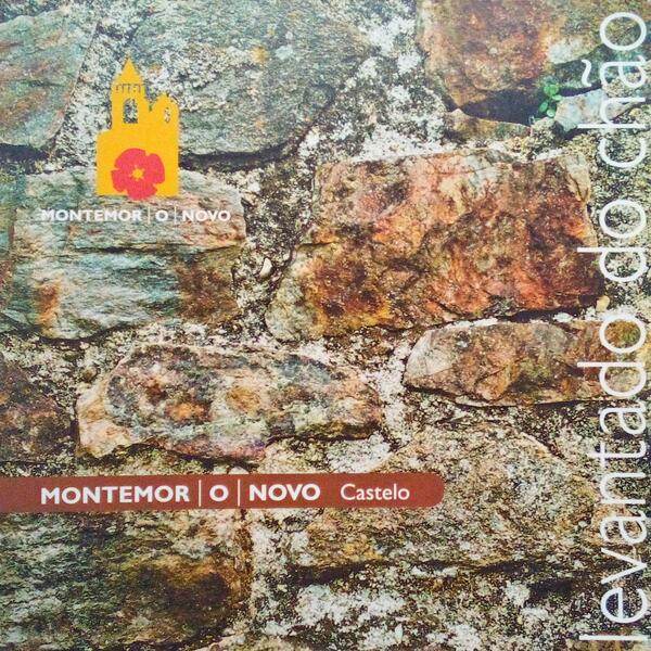 MONTEMOR-O-NOVO. CASTELO. LEVANTADO DO CHÃƒO.