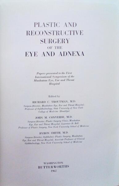 PLASTIC AND RECONSTRUCTIVE SURGERY OF THE EYE AND ADNEXA.
