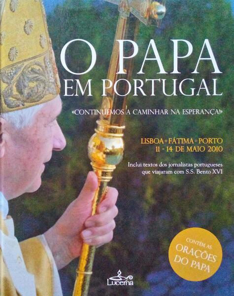 O PAPA EM PORTUGAL.