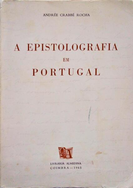 A EPISTOLOGRAFIA EM PORTUGAL.