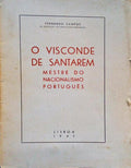 O VISCONDE DE SANTARÃ‰M. MESTRE DO NACIONALISMO PORTUGUÃŠS.