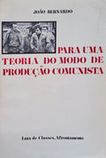 PARA UMA TEORIA DO MODO DE PRODUÃ‡ÃƒO COMUNISTA.