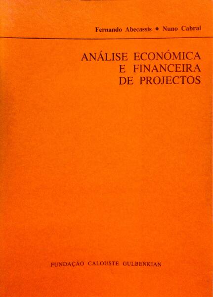 ANÃLISE ECONÃ“MICA E FINANCEIRA DE PROJECTOS.