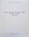TERCEIRO CENTENÃRIO DA CÃ‰LEBRE BATALHA DE MONTES CLAROS. (1665-1965).